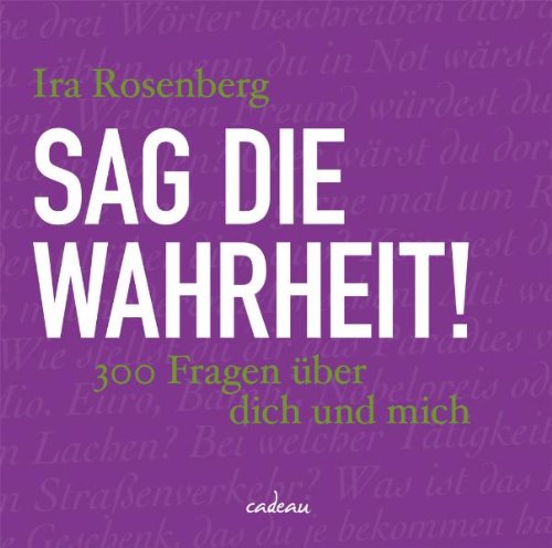 Beispielbild fr Sag die Wahrheit! 300 Fragen ber dich und mich zum Verkauf von medimops