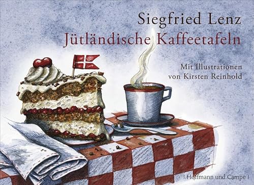 JÃ¼tlÃ¤ndische Kaffeetafeln (9783455400175) by Siegfried Lenz