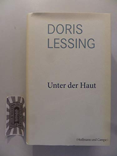 Unter der Haut (9783455400601) by Doris Lessing