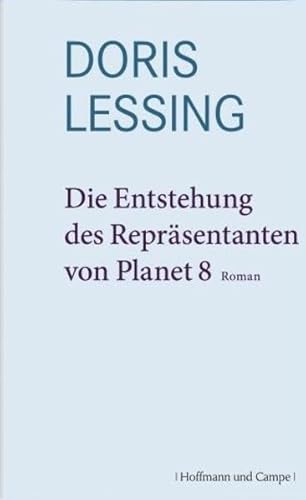 Werkauswahl in Einzelbänden: Werkausgabe 8. Die Entstehung des Repräsentanten von Planet - Doris Lessing