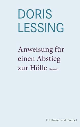 Anweisung für einen Abstieg zur Hölle - Doris Lessing