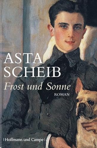 Stock image for Frost und Sonne : Roman. for sale by Versandantiquariat Schfer