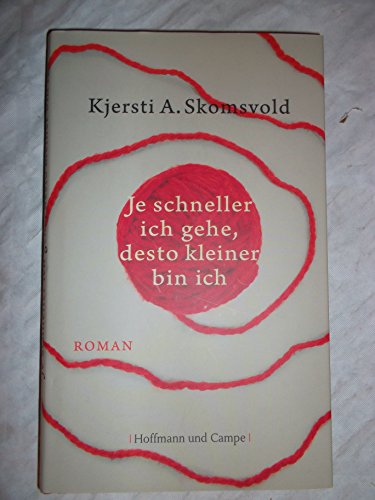 Stock image for Je schneller ich gehe, desto kleiner bin ich: Roman (Literatur-Literatur) for sale by Reuseabook