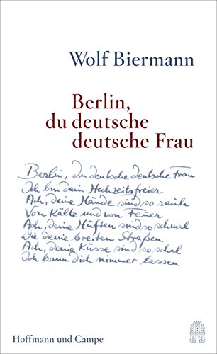 9783455401257: Berlin,du deutsche deutsche Frau: Gedichte