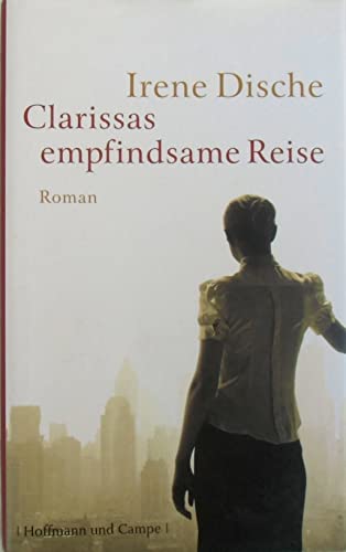 Imagen de archivo de Clarissas empfindsame Reise. Roman. Aus dem Englischen von Reinhard Kaiser. a la venta por Dieter Eckert