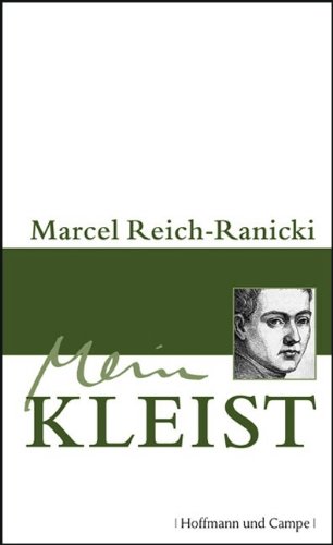 Beispielbild fr Mein Kleist (Gebundene Ausgabe) von Marcel Reich-Ranicki (Herausgeber), Heinrich von Kleist (Autor) zum Verkauf von Nietzsche-Buchhandlung OHG