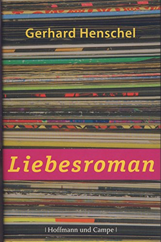 Liebesroman - Gerhard Henschel