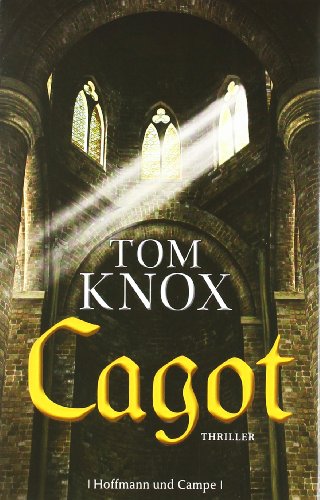 Cagot: Thriller - Leeb, Sepp und Tom Knox