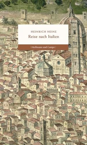 Reise nach Italien - Heinrich Heine