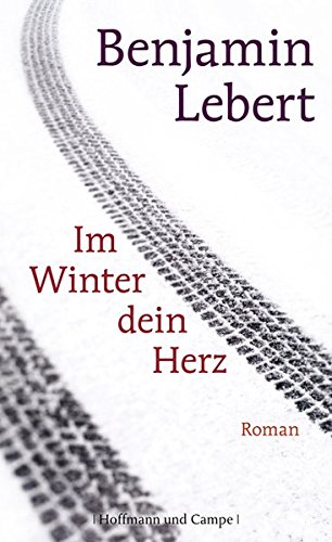 9783455403602: Lebert, B: Im Winter dein Herz