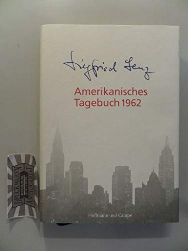 9783455404227: Lenz, S: Amerikanisches Tagebuch 1962