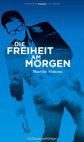 Beispielbild fr Die Freiheit am Morgen zum Verkauf von medimops