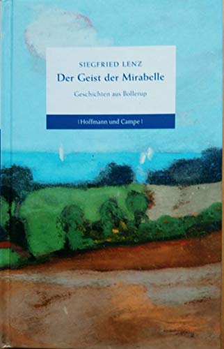 9783455404463: Der Geist der Mirabelle: Geschichten aus Bollerup