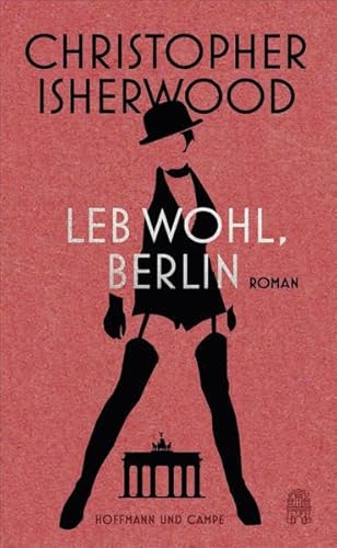 9783455405002: Isherwood, C: Leb wohl, Berlin