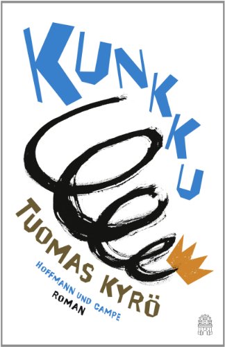 Kunkku - Tuomas Kyrö