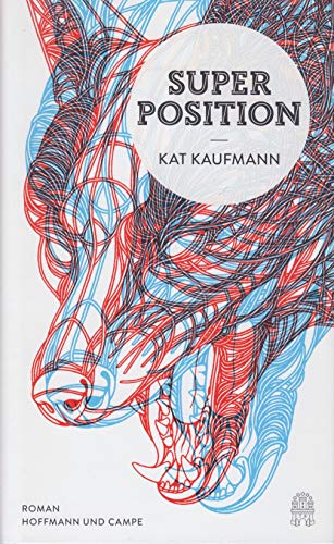 9783455405347: Kaufmann, K: Superposition