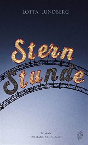 9783455405583: Lundberg, L: Sternstunde