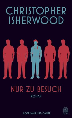 Nur zu Besuch - Christopher Isherwood