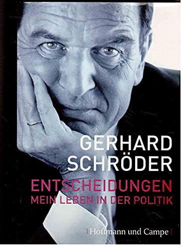 Beispielbild fr Entscheidungen: Mein Leben in der Politik (Autobiografien) zum Verkauf von Leserstrahl  (Preise inkl. MwSt.)