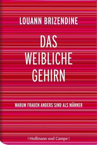 Imagen de archivo de Das weibliche Gehirn: Warum Frauen anders sind als Mnner a la venta por medimops