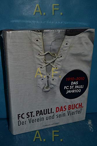 Stock image for FC St. Pauli. Das Buch. Der Verein und sein Viertel for sale by medimops