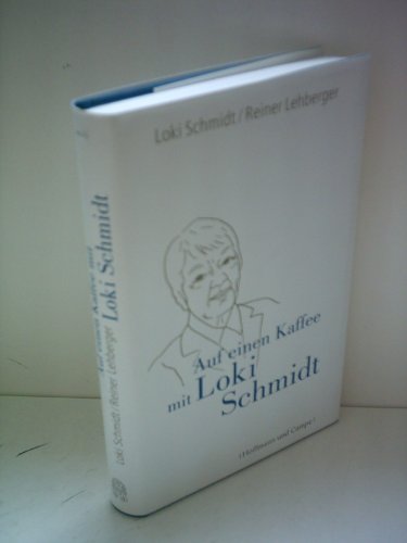 Imagen de archivo de Auf einen Kaffee mit Loki Schmidt a la venta por Better World Books: West