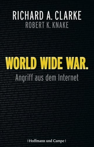 9783455501865: World Wide War: Angriff aus dem Internet