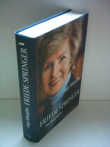 9783455502725: Friede Springer: Die Biographie