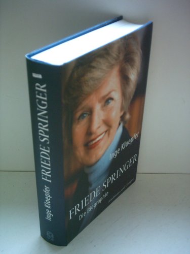 Stock image for Friede Springer: Die Biographie for sale by medimops