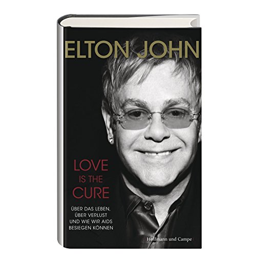 9783455502749: Elton John: Love is the Cure