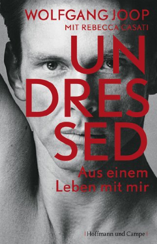 Stock image for Undressed: Aus einem Leben mit mir for sale by medimops