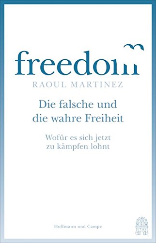 Imagen de archivo de Freedom: Freiheit schaffen a la venta por medimops