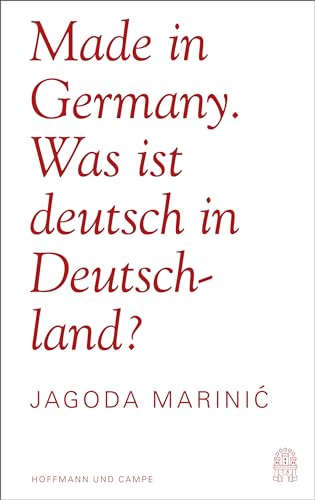 9783455504026: Made in Germany: Was ist deutsch in Deutschland?