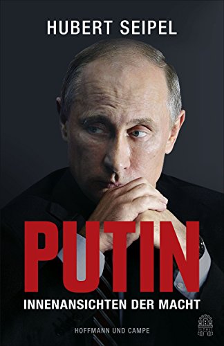 Beispielbild fr Putin: Innenansichten der Macht zum Verkauf von medimops