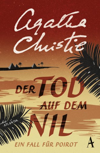 Beispielbild fr Der Tod auf dem Nil: Ein Fall fr Poirot zum Verkauf von medimops