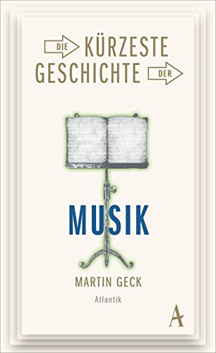 9783455700206: Die krzeste Geschichte der Musik