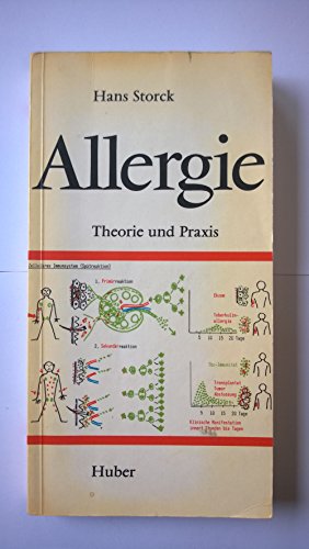 Allergie, Theorie und Praxis (French Edition) (9783456003597) by Storck, Hans