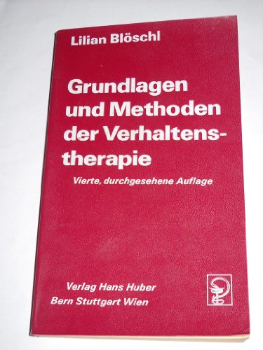 9783456305226: Grundlagen und Methoden der Verhaltenstherapie.