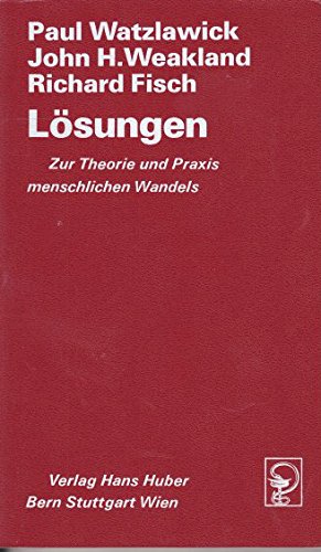 9783456800387: Lsungen.: Zur Theorie und Praxis menschlichen Wandels. (Wissenschaftliches Taschenbuch) - Watzlawick, Paul