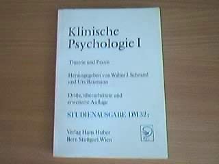 Stock image for Klinische Psychologie I. Theorie und Praxis for sale by Eulennest Verlag e.K.