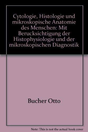 Stock image for Cytologie Histologie und Mikroskopische Anatomie des Menschen for sale by NEPO UG