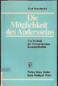 Beispielbild fr Die Moglichkeit des Andersseins: Zur Technik der therapeutischen Kommunikation (German Edition) zum Verkauf von Ammareal