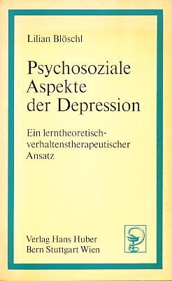 Beispielbild fr Psychosoziale Aspekte der Depression. Ein lerntheoretisch-verhaltenstherapeutischer Ansatz zum Verkauf von Versandantiquariat Felix Mcke