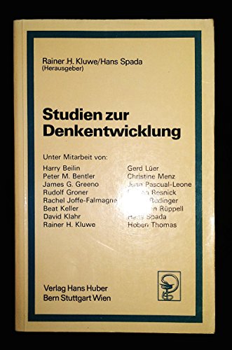 Studien zur Denkentwicklung. Hans Spada (Hrsg.). Unter Mitarb. von: Harry Beilin .