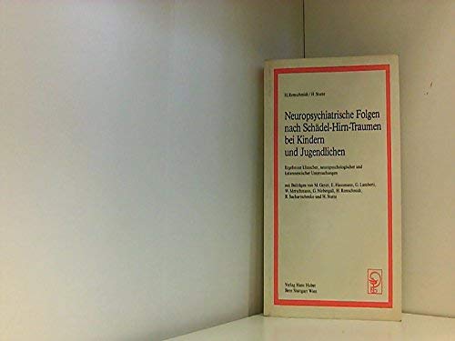 Beispielbild fr Neuropsychiatrische Folgen nach Schdel - Hirn - Traumen bei Kindern und Jugendlichen Ergebnisse klinischer, neuropsychologischer und katamnestischer Untersuchungen zum Verkauf von Kultgut