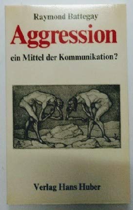 Imagen de archivo de Aggression, ein Mittel der Kommunikation? a la venta por medimops