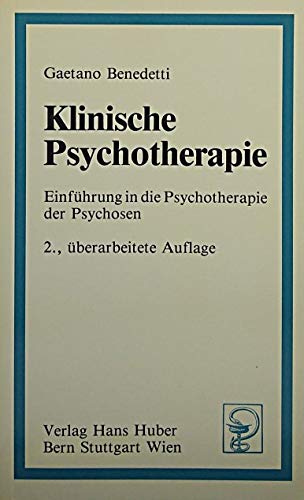 Imagen de archivo de Klinische Psychotherapie. Einfhrung in die Psychotherapie der Psychosen a la venta por medimops