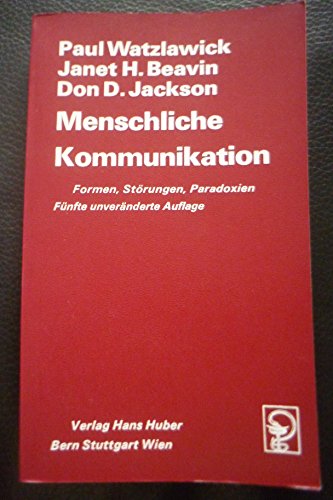 Stock image for Menschliche Kommunikation - Formen, Strungen, Paradoxien for sale by medimops