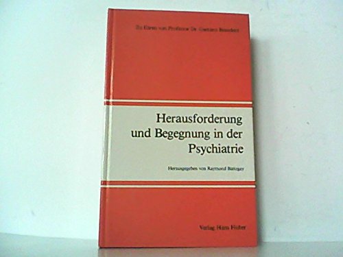 Stock image for Herausforderung und Begegnung in der Psychiatrie for sale by medimops