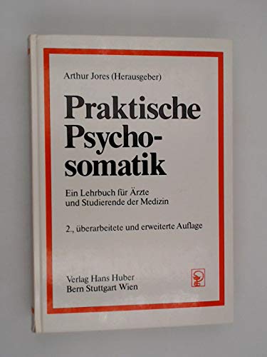 Imagen de archivo de Praktische Psychosomatik. Ein Lehrbuch fr rzte und Studierende der Medizin a la venta por medimops